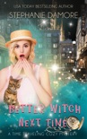 Better Witch Next Time book summary, reviews and downlod