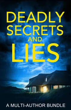 deadly secrets and lies imagen de la portada del libro