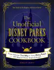 The Unofficial Disney Parks Cookbook synopsis, comments