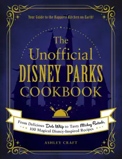 the unofficial disney parks cookbook book cover image