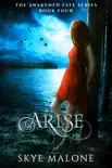 Arise synopsis, comments