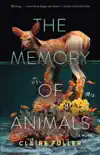 The Memory of Animals synopsis, comments