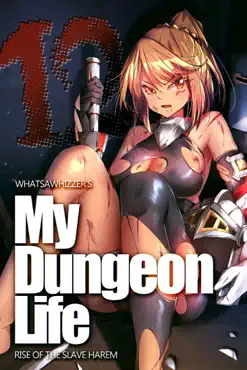 my dungeon life: rise of the slave harem volume 12 book cover image