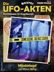 Die UFO-AKTEN 47 synopsis, comments