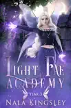 Light Fae Academy Year Three synopsis, comments