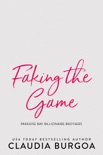 Faking The Game book summary, reviews and downlod