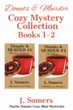 Donuts and Murder Cozy Mystery Collection Books 1-2 synopsis, comments