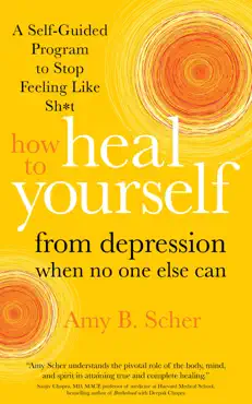 how to heal yourself from depression when no one else can book cover image