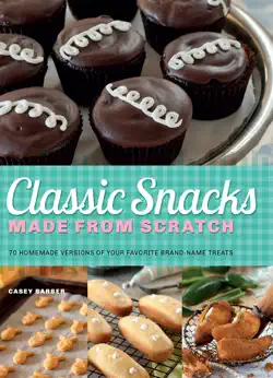 classic snacks made from scratch book cover image