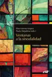 Ventanas a la sinodalidad synopsis, comments