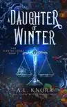 A Daughter of Winter synopsis, comments