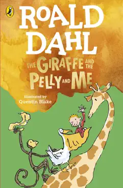 the giraffe and the pelly and me imagen de la portada del libro
