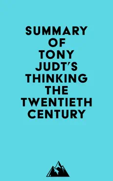 summary of tony judt's thinking the twentieth century imagen de la portada del libro