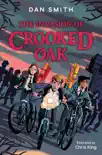 The Invasion of Crooked Oak synopsis, comments