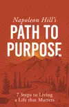 Napoleon Hill's Path to Purpose sinopsis y comentarios