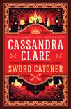 Sword Catcher synopsis, comments