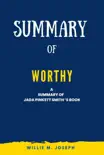 Summary of Worthy By Jada Pinkett Smith sinopsis y comentarios