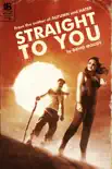 Straight to You synopsis, comments