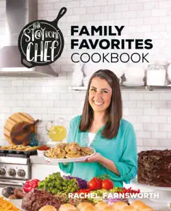 the stay at home chef family favorites cookbook book cover image