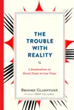 The Trouble with Reality synopsis, comments