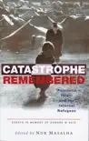 Catastrophe Remembered synopsis, comments