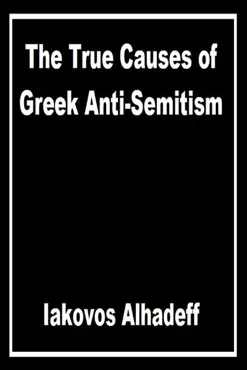 the true causes of greek anti-semitism imagen de la portada del libro
