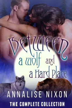 between a wolf and a hard place- the complete collection book cover image