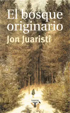 el bosque originario imagen de la portada del libro