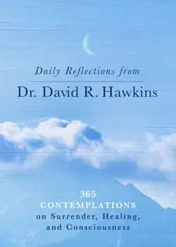 daily reflections from dr. david r. hawkins imagen de la portada del libro