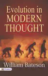 Evolution in Modern Thought synopsis, comments