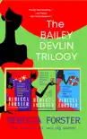 The Bailey Devlin Trilogy, Boxed Set synopsis, comments