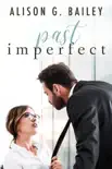 Past Imperfect synopsis, comments