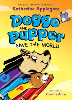 doggo and pupper save the world book cover image