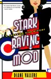 Stark Raving Mod: A Samantha Kidd Mystery