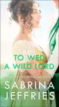 To Wed a Wild Lord synopsis, comments
