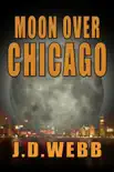 Moon Over Chicago synopsis, comments
