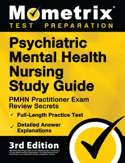 psychiatric mental health nursing study guide - pmhn practitioner exam review secrets, full-length practice test, detailed answer explanations book cover image