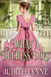 What a Duchess Does synopsis, comments