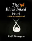 The Black Inked Pearl, a journey of the soul synopsis, comments