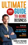 Ultimate Guide to Home Business synopsis, comments