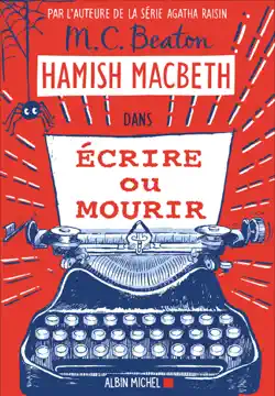 hamish macbeth 20 - ecrire ou mourir book cover image