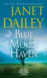 Blue Moon Haven synopsis, comments