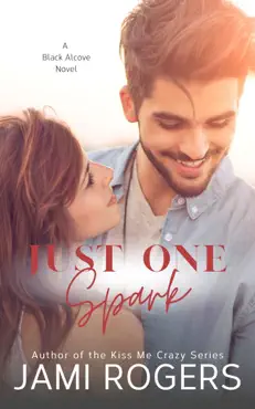 just one spark: an office romance book cover image