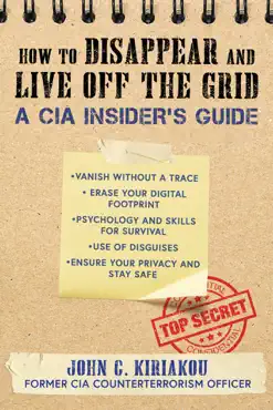 how to disappear and live off the grid book cover image