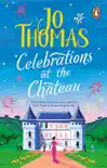 Celebrations at the Chateau synopsis, comments
