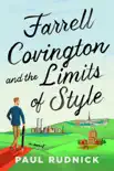 Farrell Covington and the Limits of Style synopsis, comments