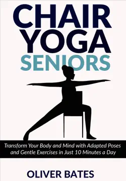 chair yoga for seniors over 60 book cover image