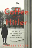 Coffee With Hitler synopsis, comments