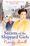 Secrets of the Shipyard Girls sinopsis y comentarios