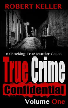 true crime confidential volume 1 book cover image